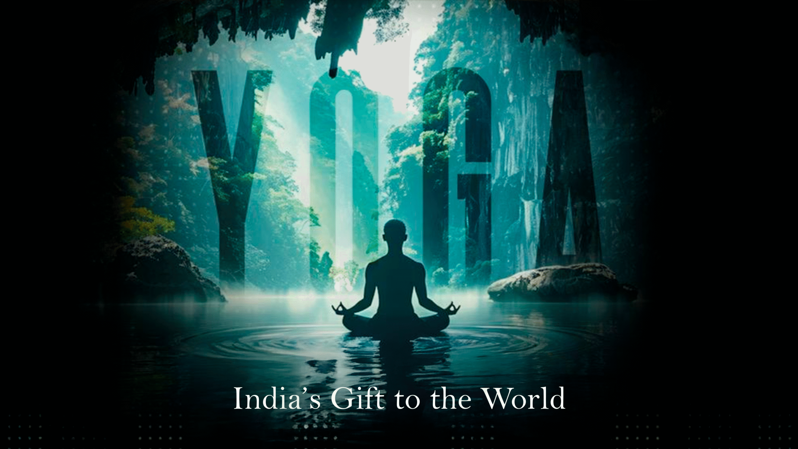 Yoga: India’s Gift to the World